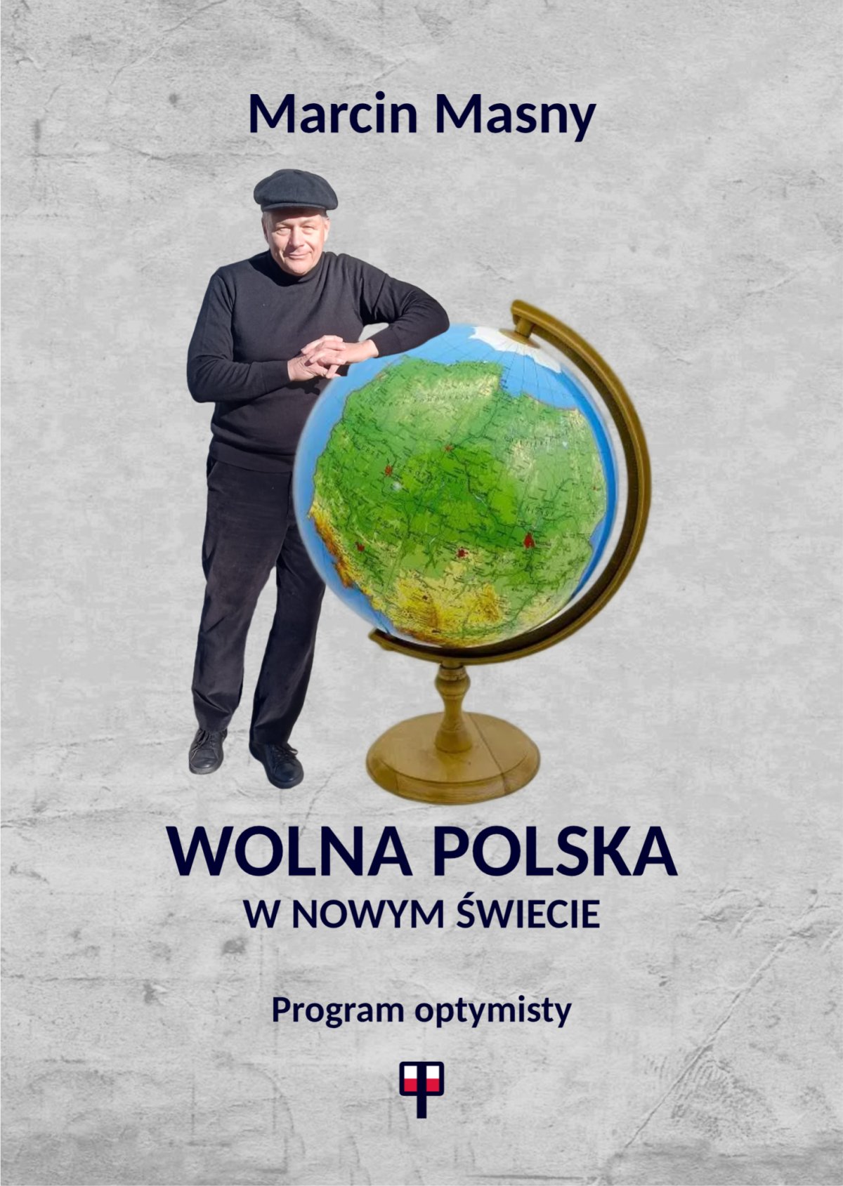 Wolna Polska w nowym świecie​